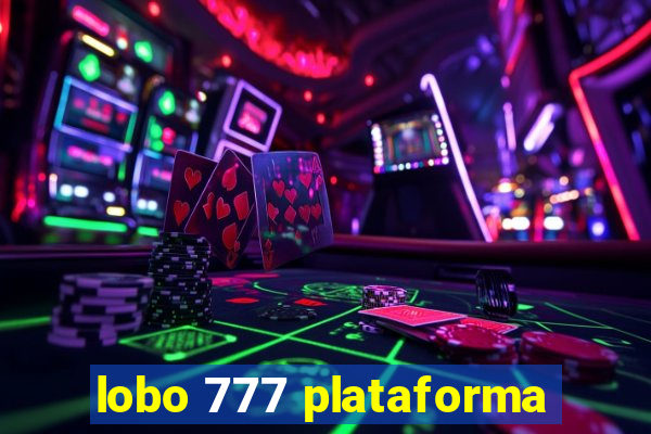 lobo 777 plataforma